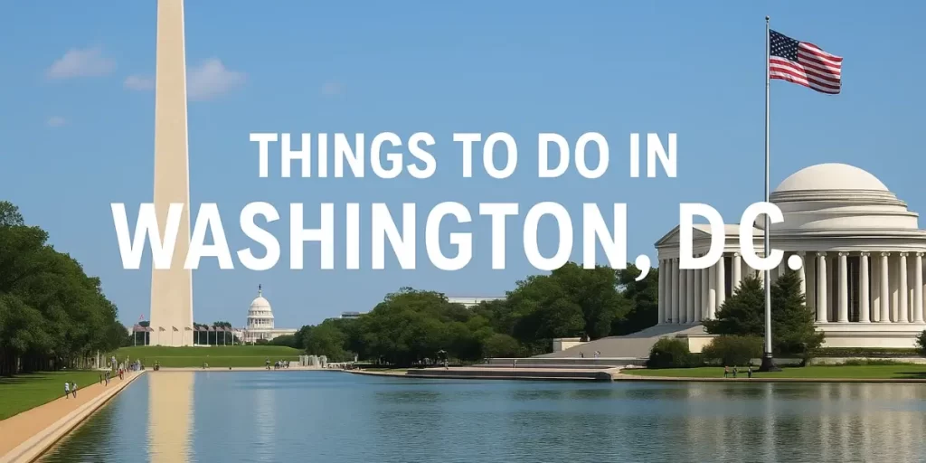 Things to Do in Washington DC